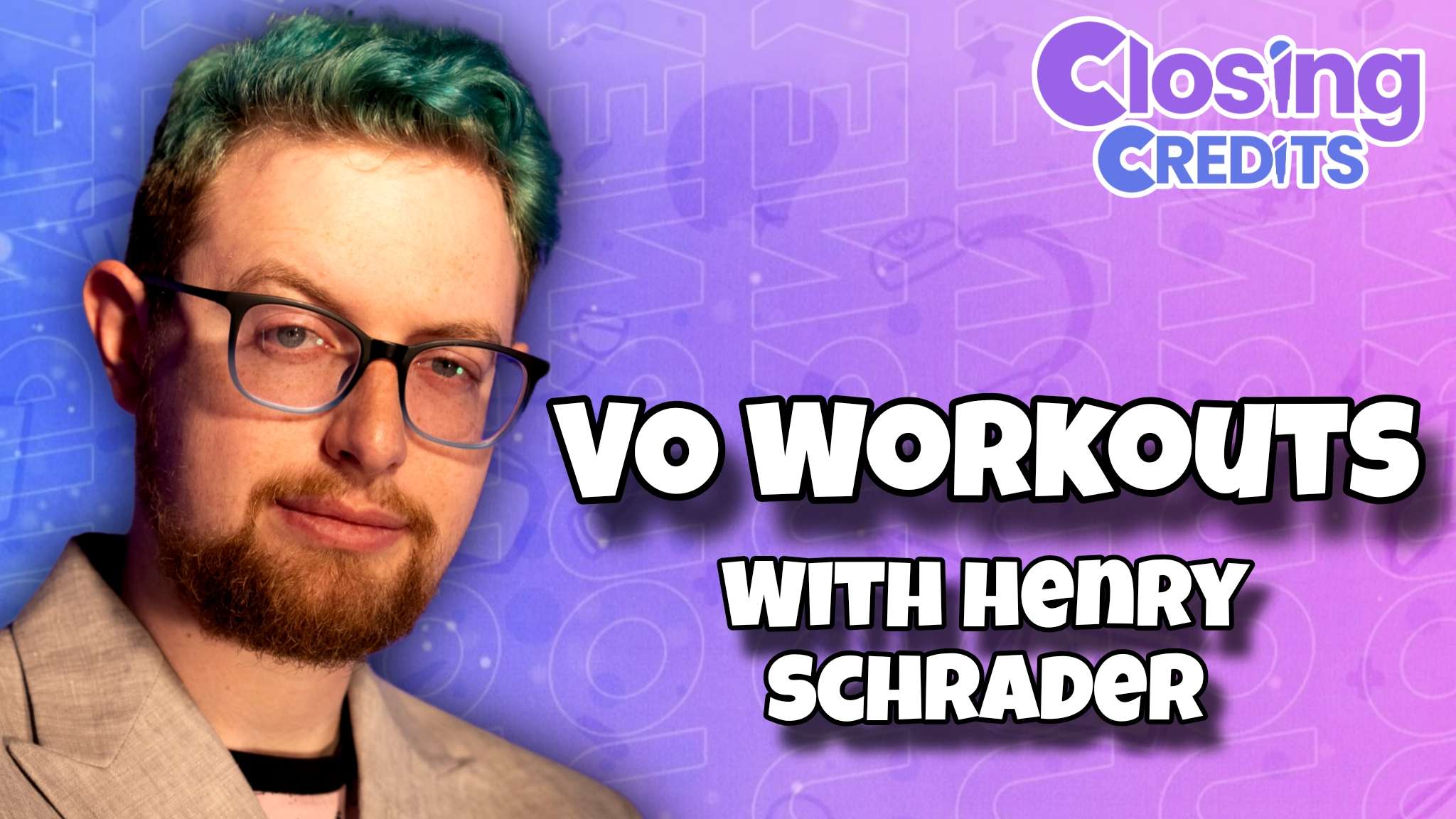 VO Workouts with Henry Schrader